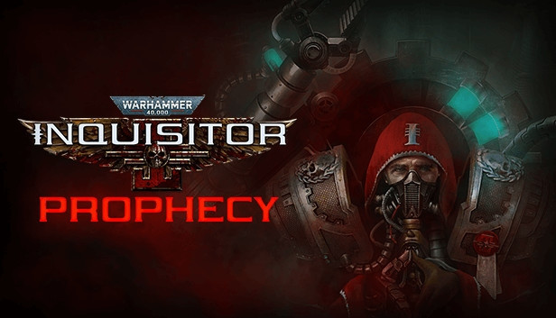 Steam Warhammer 40,000: Inquisitor - Prophecy