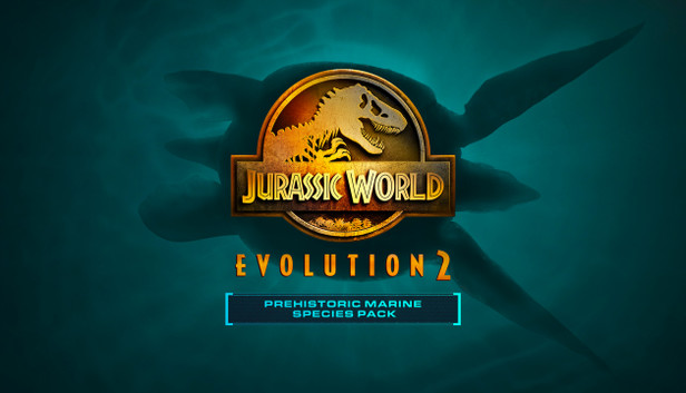 Steam Jurassic World Evolution 2: Prehistoric Marine Species Pack
