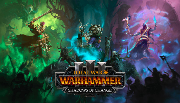 Steam Total War: Warhammer III - Shadows of Change