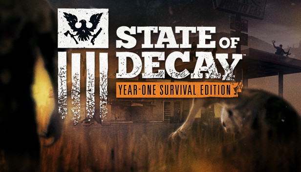 State of Decay Year One Survival Edition