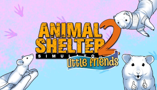 Animal Shelter 2 - Little Friends DLC