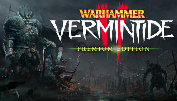 Warhammer: Vermintide 2 - Premium Edition