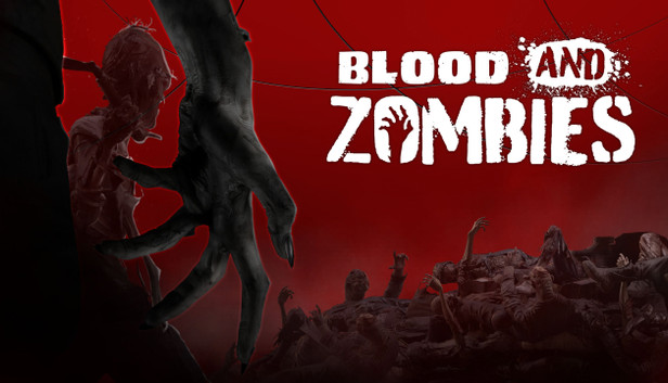 Blood And Zombies