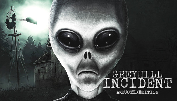 Greyhill Incident - Abducted Edition