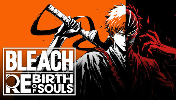 Bleach Rebirth of Souls