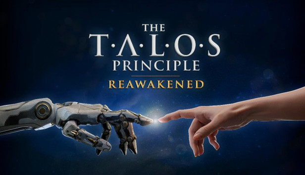 The Talos Principle: Reawakened