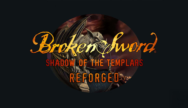 Broken Sword - La Leyenda de los Templarios: Reforged