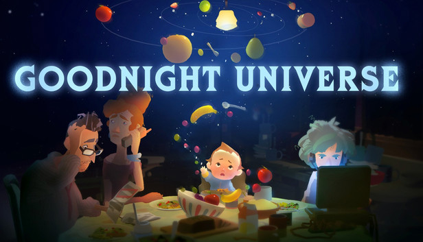 Goodnight Universe