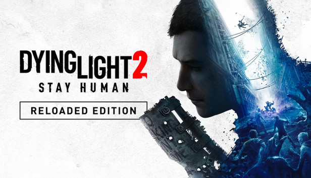 Dying Light 2 Stay Human