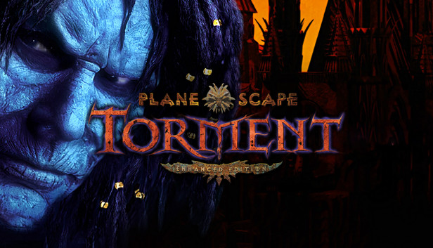 Planescape: Torment: Enhanced Edition